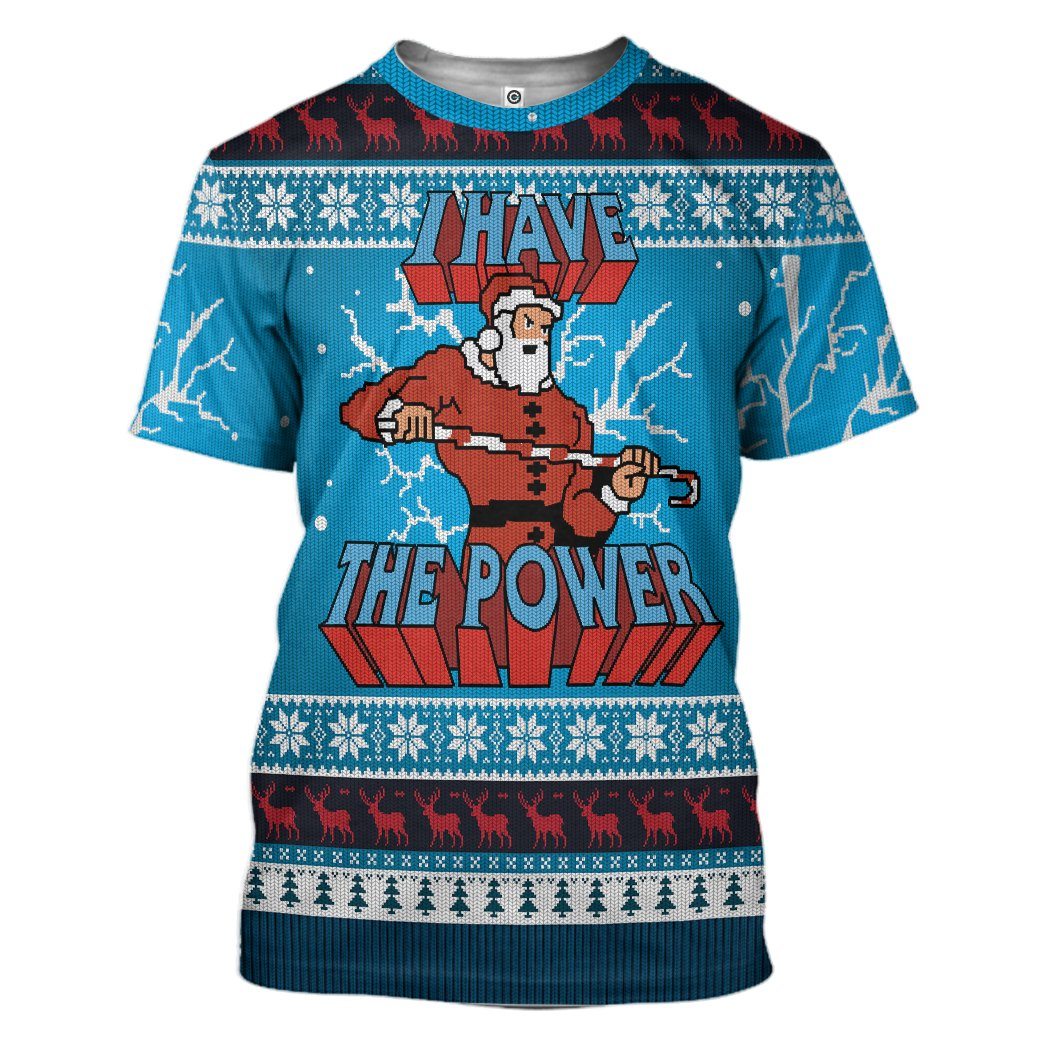 Klothek 3D I Have The Power Ugly Christmas Sweater Custom Tshirt Ho | Price in USA, Best Quality