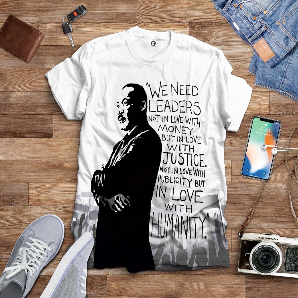 Klothek 3D Martin Luther King We Need Leaders Not In Love With Mone | Price in USA, Best Quality